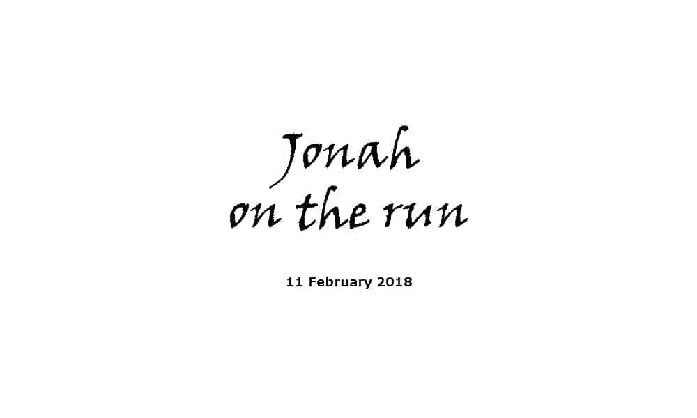 Sermon 11-2-18 - Jonah on the run