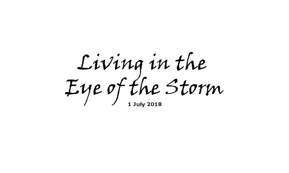 Sermon - 1-7-18 - Living in the Eye of the Storm