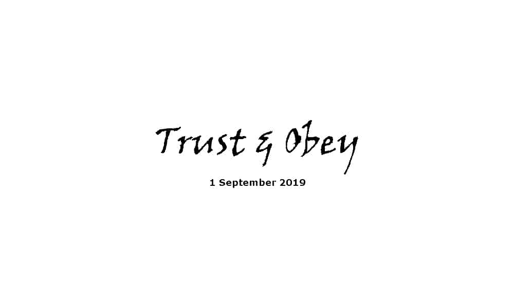 Sermon - 1-9-19 - Trust & Obey