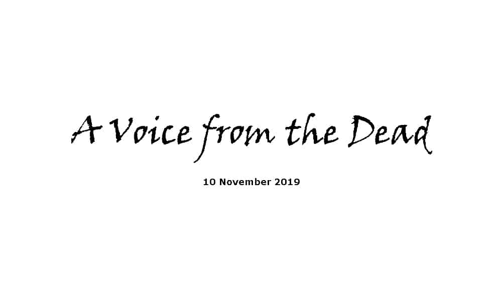Sermon - 10-11-19 A Voice from the Dead
