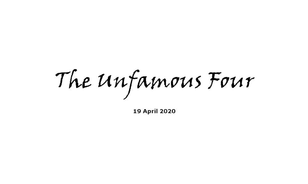 Sermon -19-4-20 - The Unfamous Four