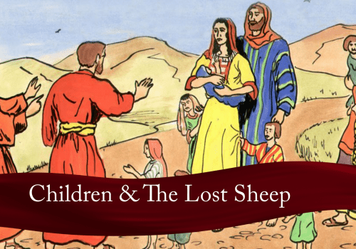 Children & The Lost Sheep