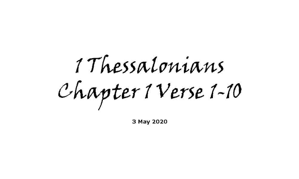 Reading - 1 Thessalonians Chapter 1 Verse 1-10
