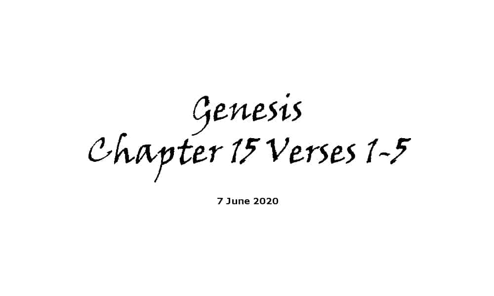 Reading - Genesis Chapter 15 Verses 1-5