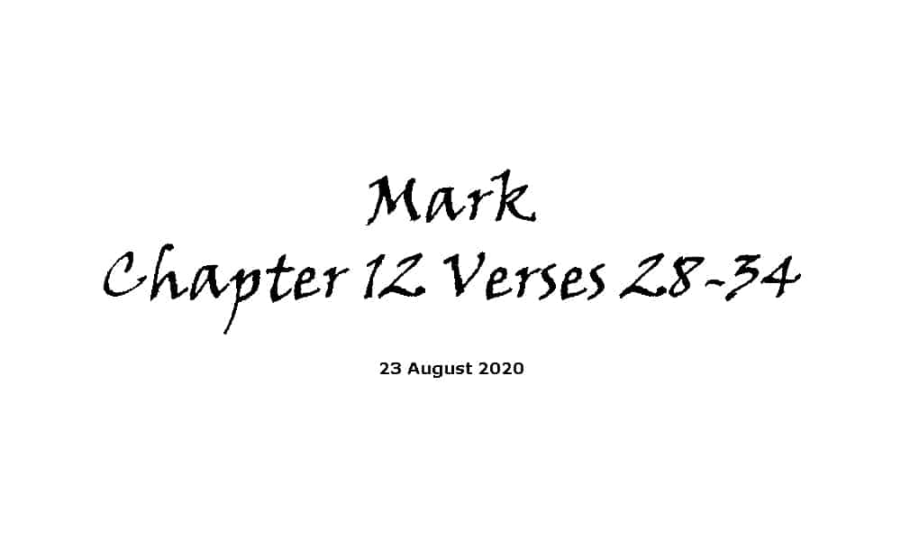 Reading - Mark Chapter 12 Verses 28-34