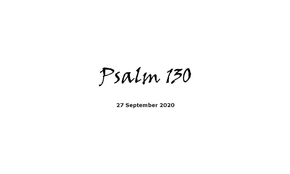 Reading - Psalm 130
