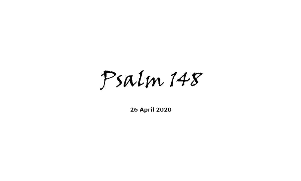 Reading - Psalm 148
