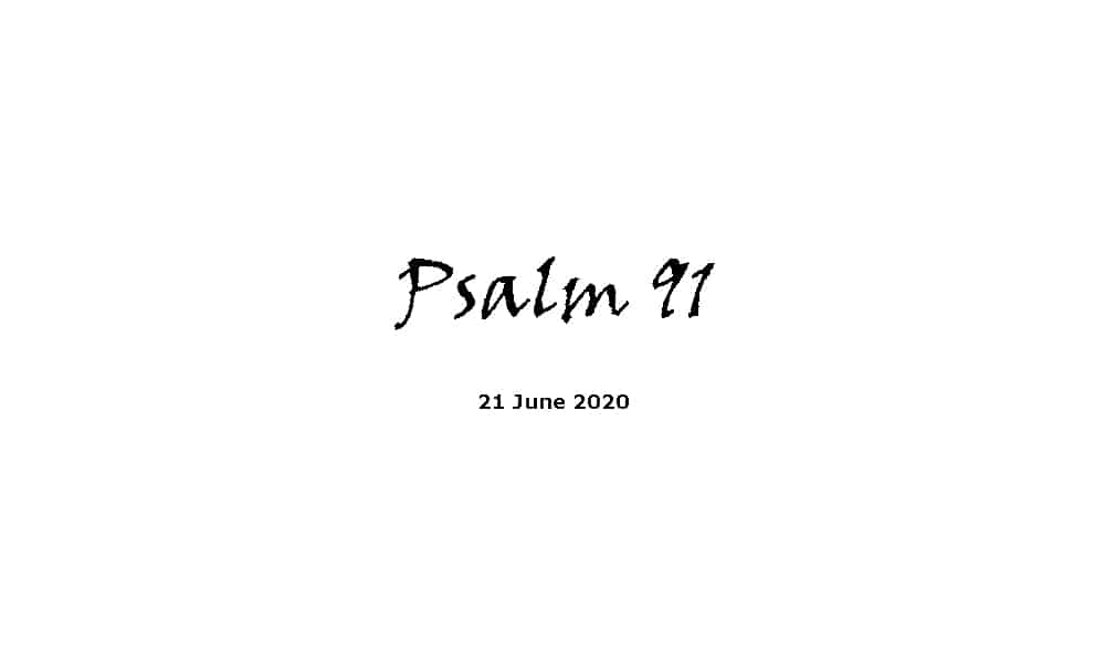 Reading - Psalm 91