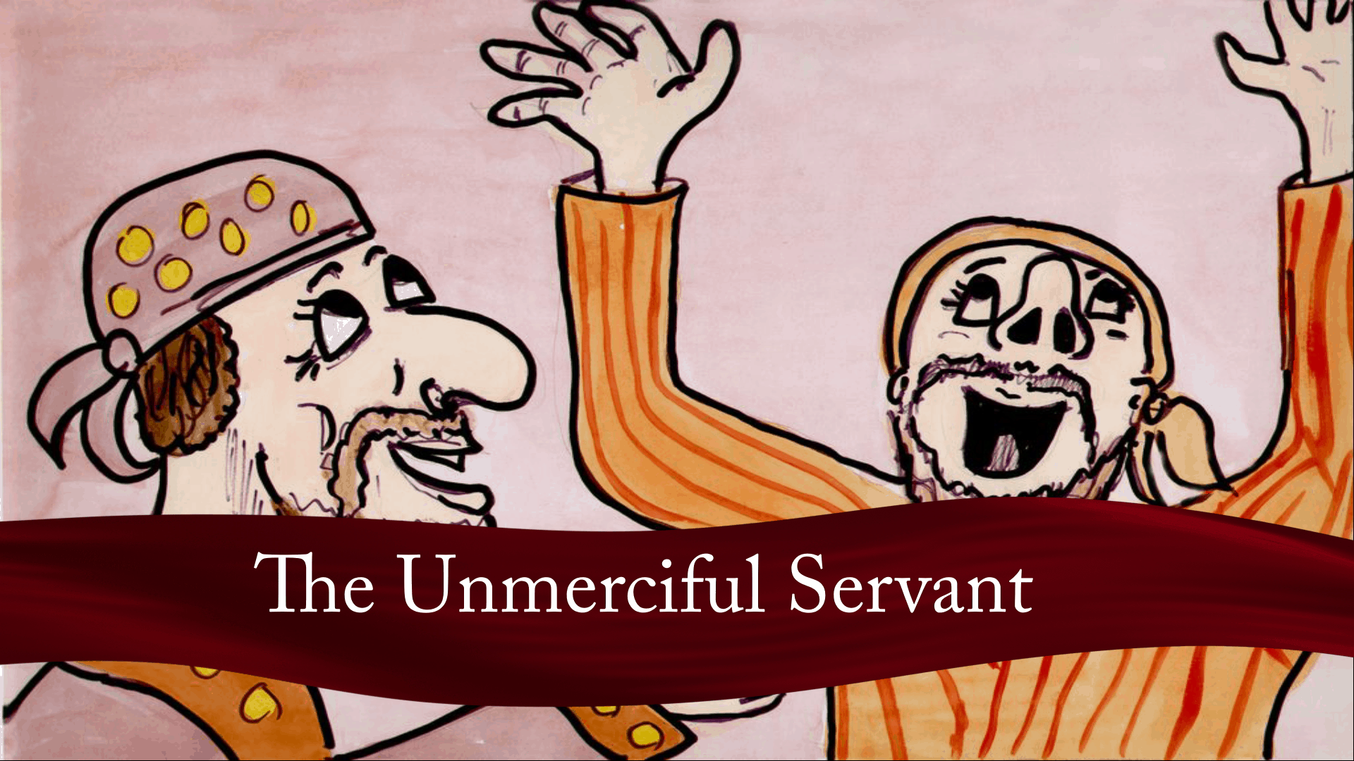 The Unmerciful Servant