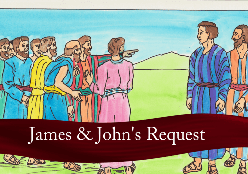 James & John's Request