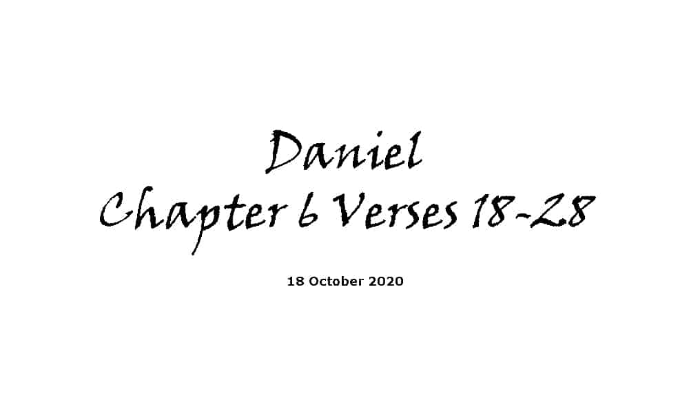 Reading - Daniel Chapter 6 Verses 18-28