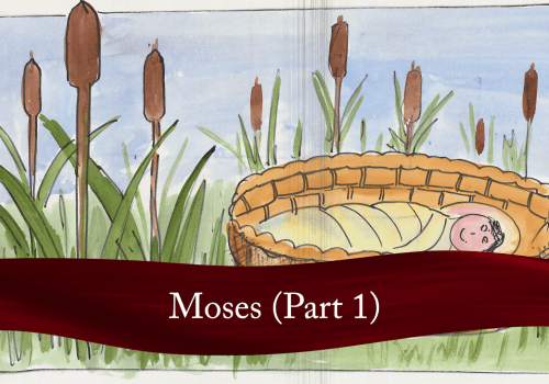 Moses Part 1