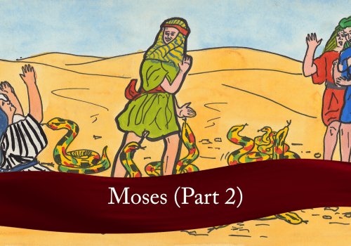 Moses Part 2