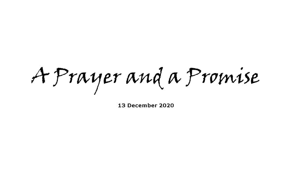 A Prayer and a Promise - 20-12-20