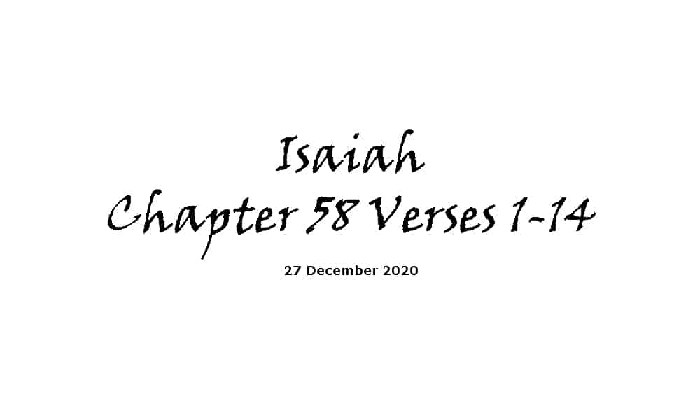 Reading - Isaiah Chapter 58 Verses 1-14