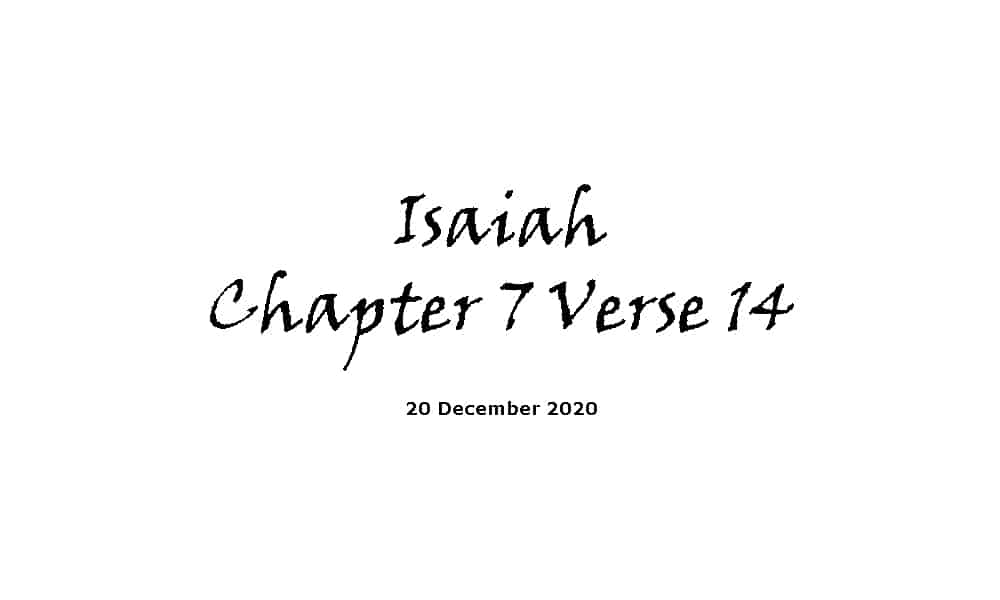 Reading - Isaiah Chapter 7 Verse 14