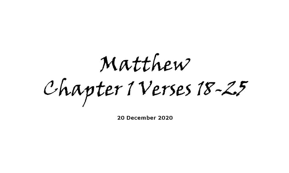 Reading - Matthew Chapter 1 Verses 18-25