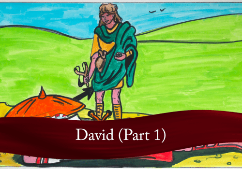 David (Part 1)