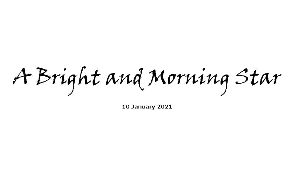 Sermon - A Bright and Morning Star