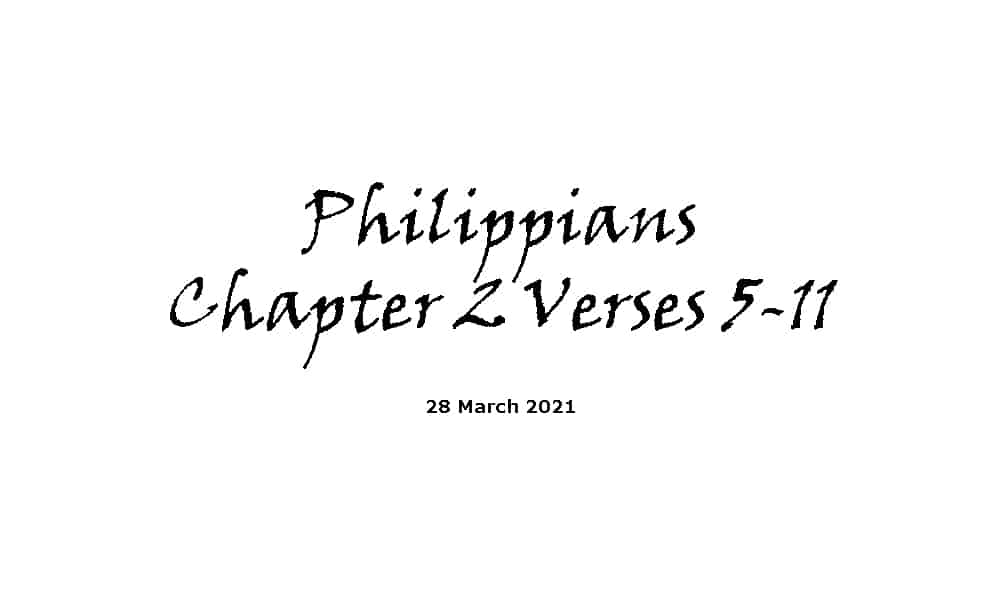 Reading - Philippians Chapter 2 Verses 5-11