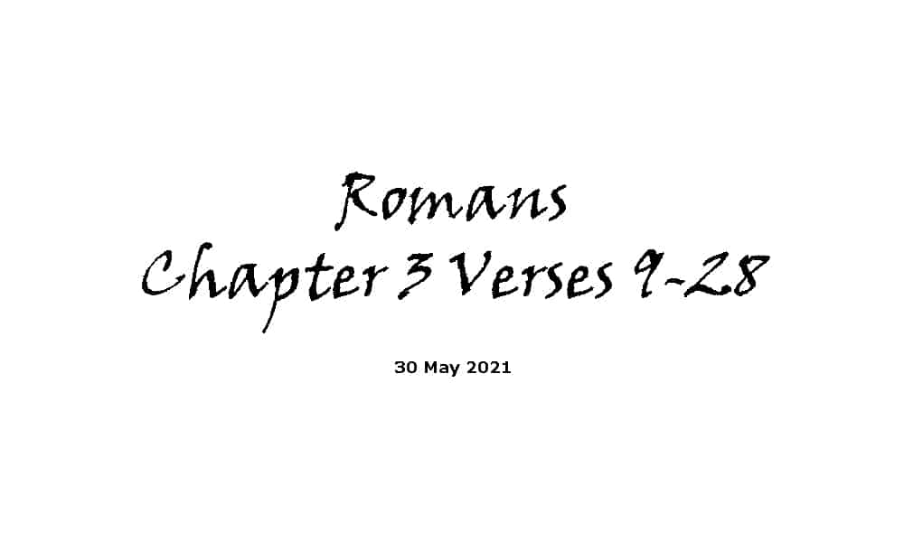 Reading - Romans Chapter 3 Verses 9-28