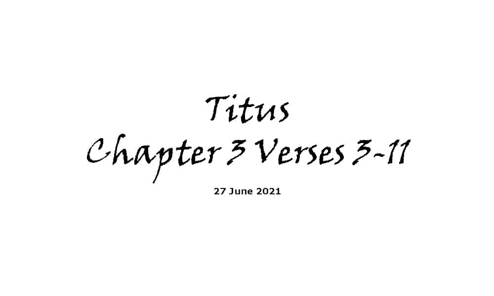 Titus Chapter 3 Verses 3-11