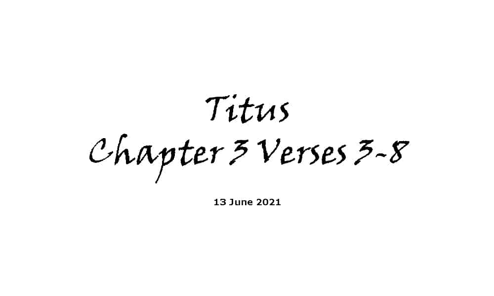 Titus Chapter 3 Verses 3-8