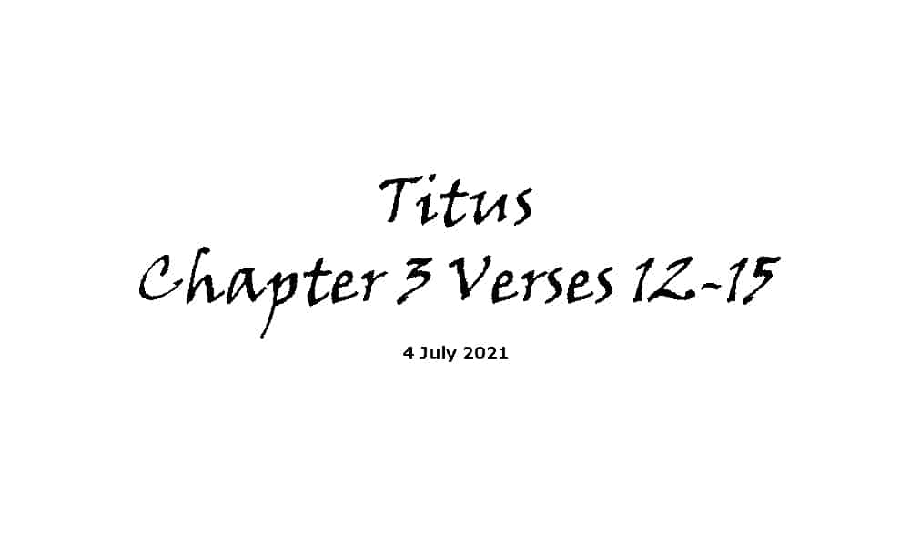 Titus Chapter 3 Verses 12-15
