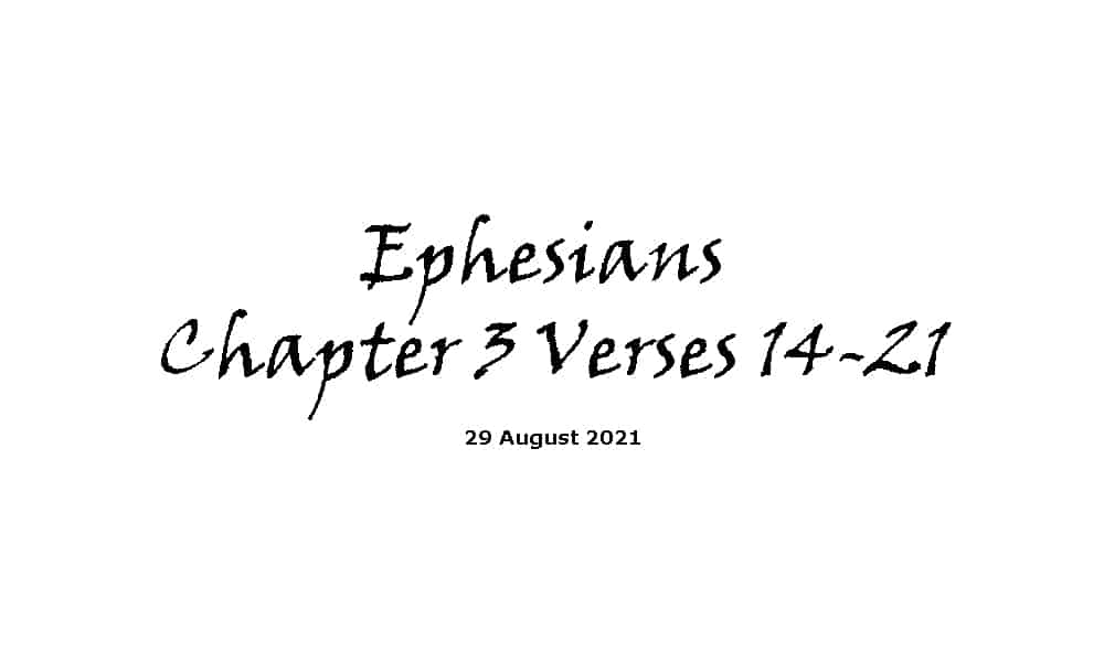 Ephesians Chapter 3 Verses 14-21