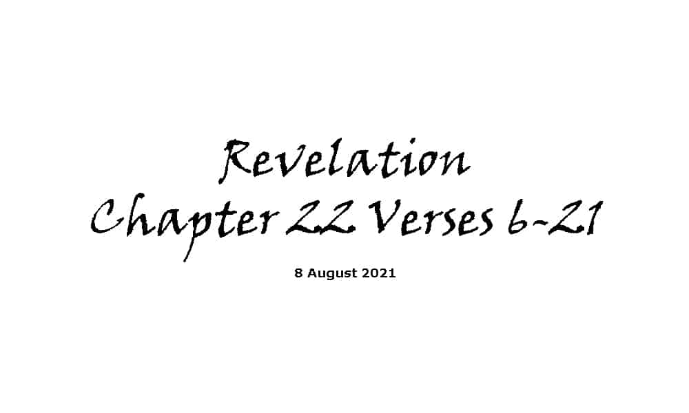 Revelation Chapter 22 Verses 6-21