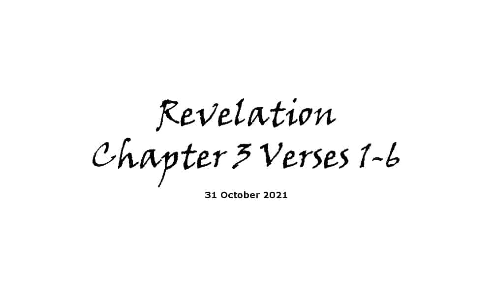 Revelation Chapter 3 Verses 1-6
