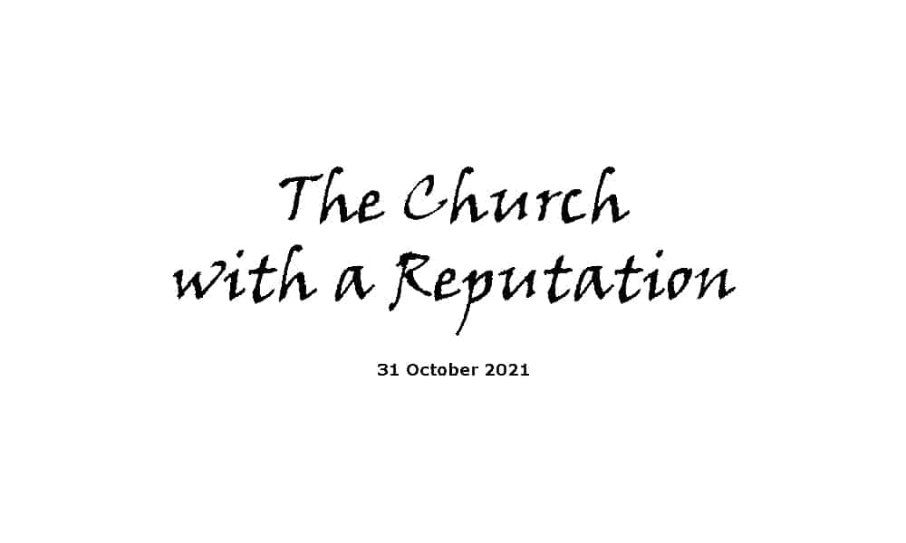 The Church with a Reputation - 31-10-21