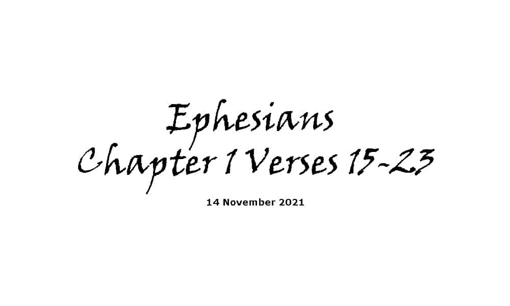 Ephesians Chapter 1 Verses 15-23