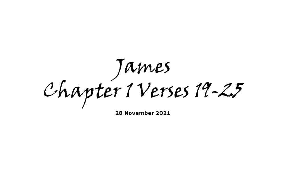 James Chapter 1 Verses 19-25