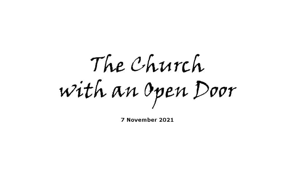 The Church with an Open Door - 7-11-21