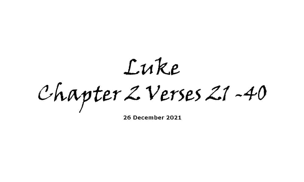 Luke Chapter Chapter 2 Verses 21-40