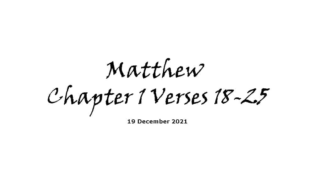 Matthew Chapter 1 Verses 18-25