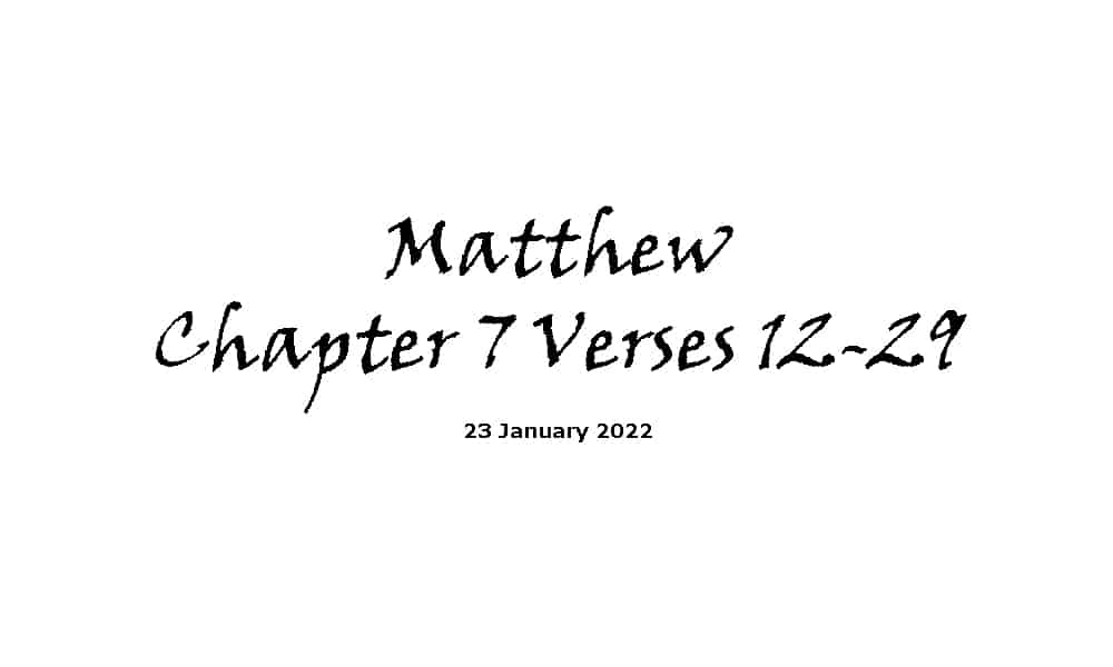 Matthew Chapter 7 Verses 12-29