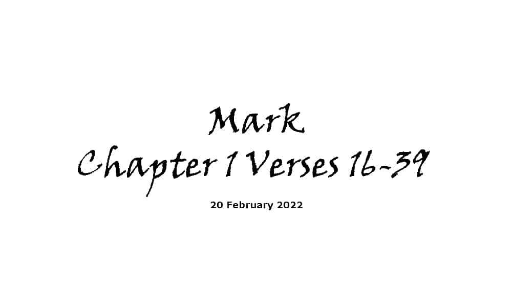 Mark Chapter 1 Verses 16-39