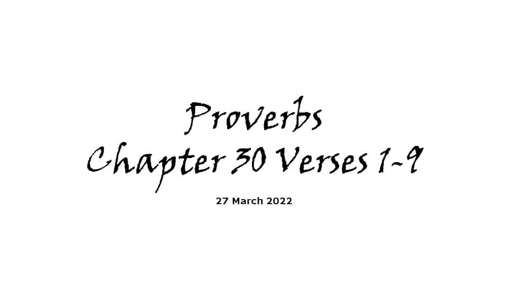 Proverbs Chapter 30 Verses 1-9