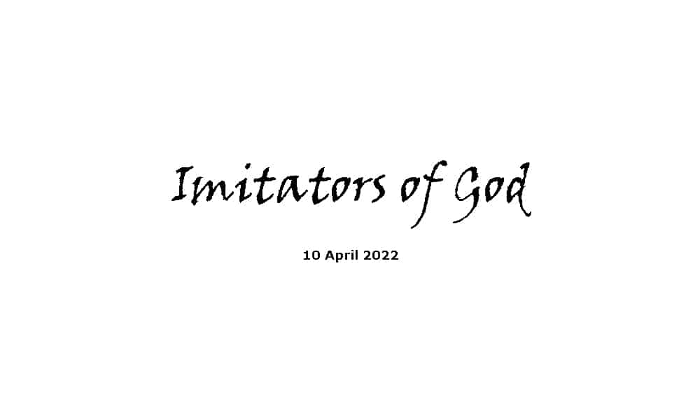 Imitators of God