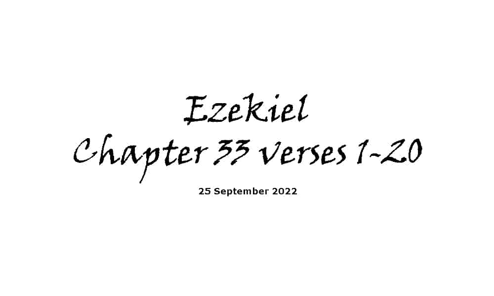 Ezekiel Chapter 33 Verses 1-20