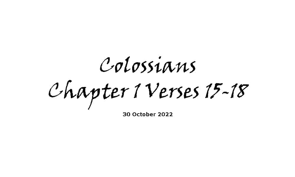 Colossians Chapter 1 Verses 15-18