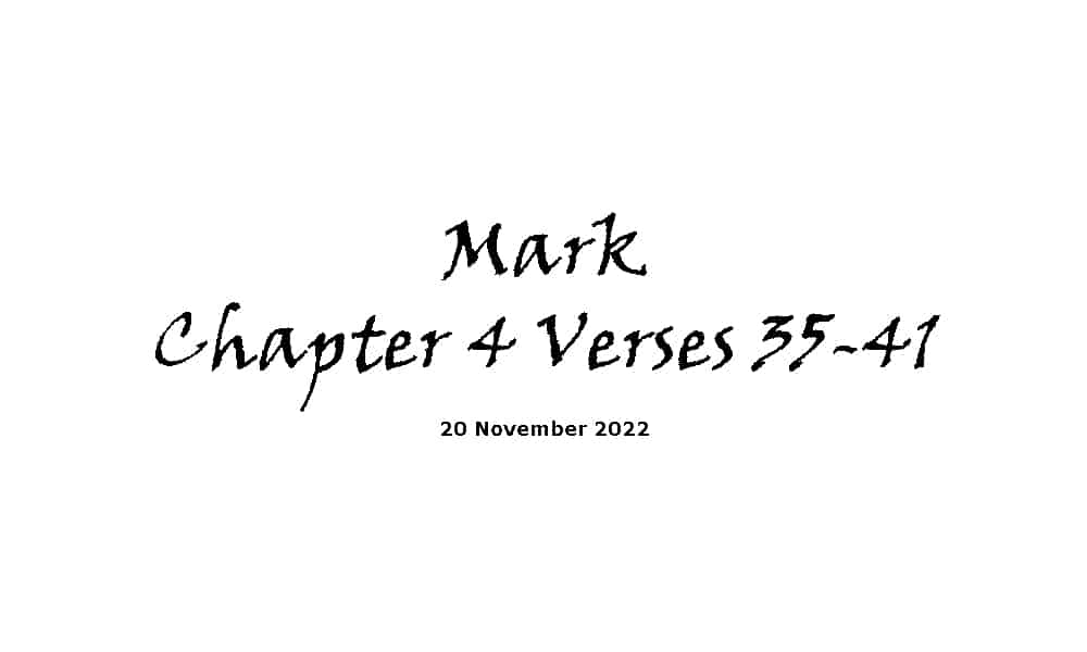 Mark Chapter 4 Verses 35-41
