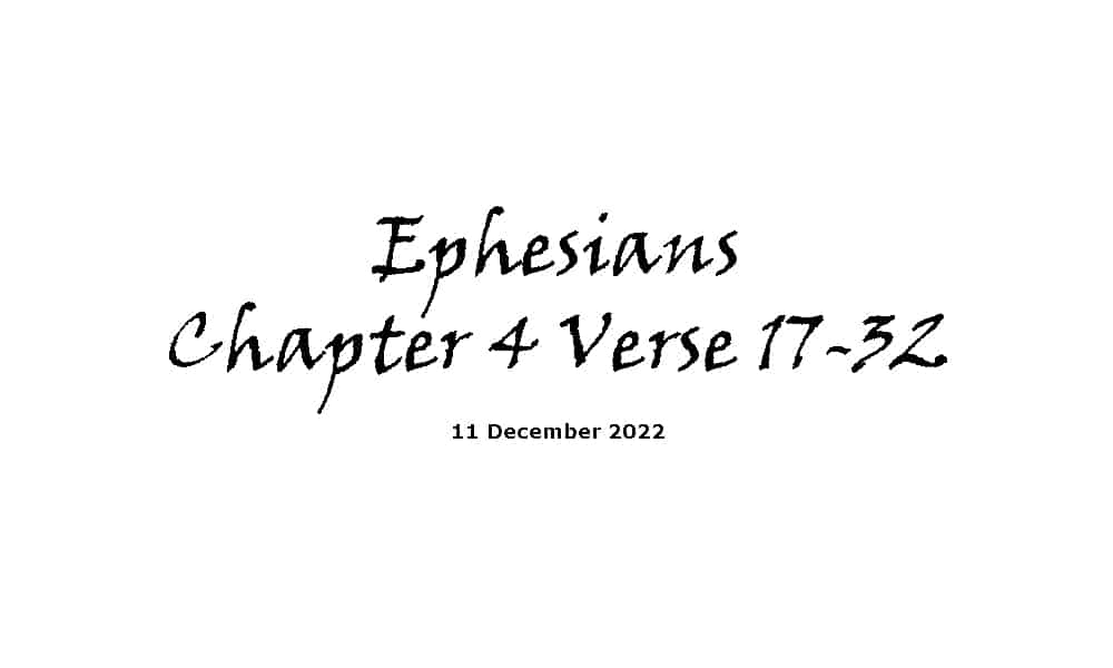 Ephesians Chapter 4 Verse 17-32