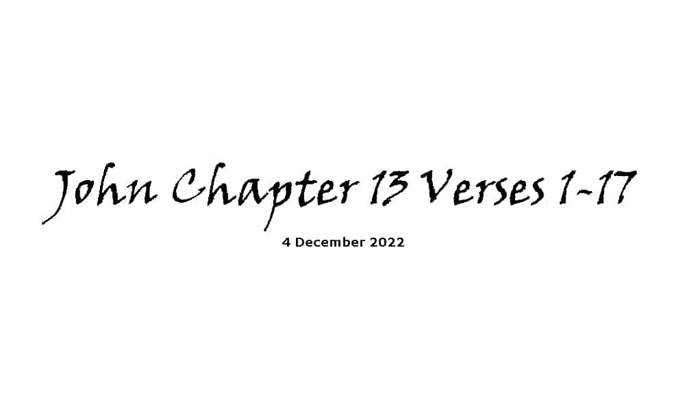 John Chapter 13 Verses 1-17