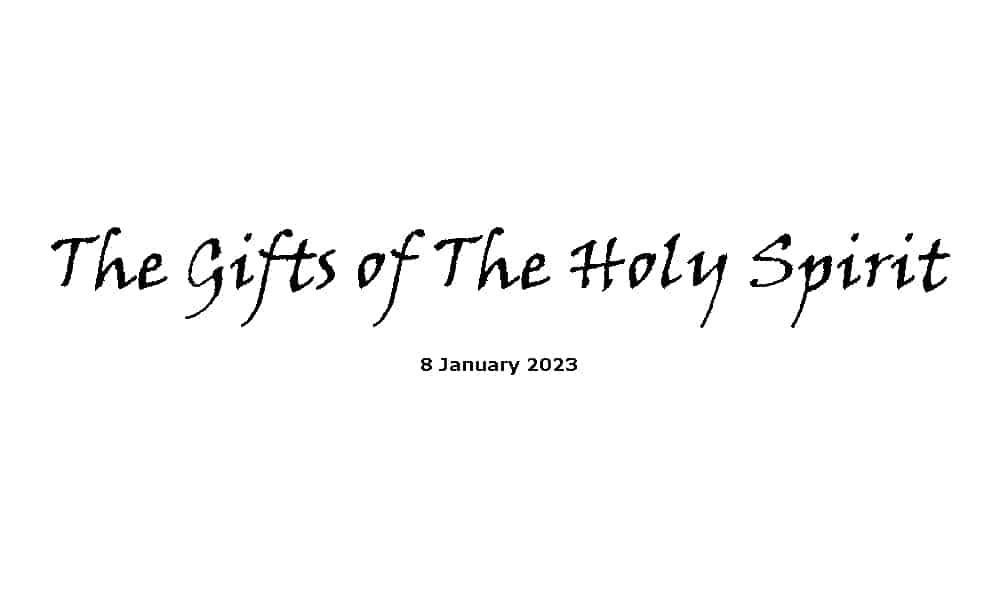 The Gifts of The Holy Spirit