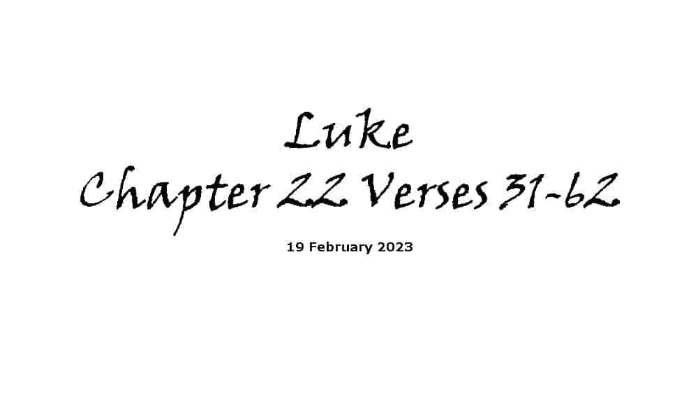 Luke Chapter 22 Verses 31-62