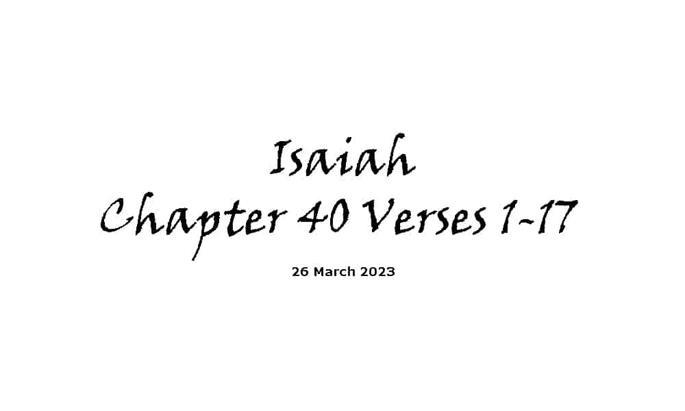 Isaiah chapter 40 verses 1-17