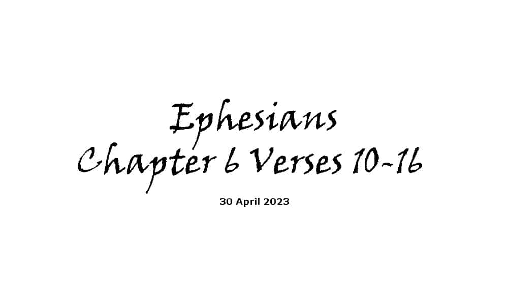 Ephesians Chapter 6 Verses 10-16